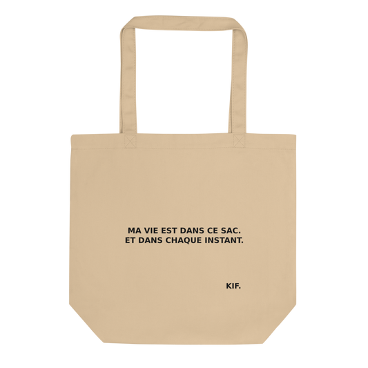 Tote Bag Bio – Ma vie est dans ce sac.